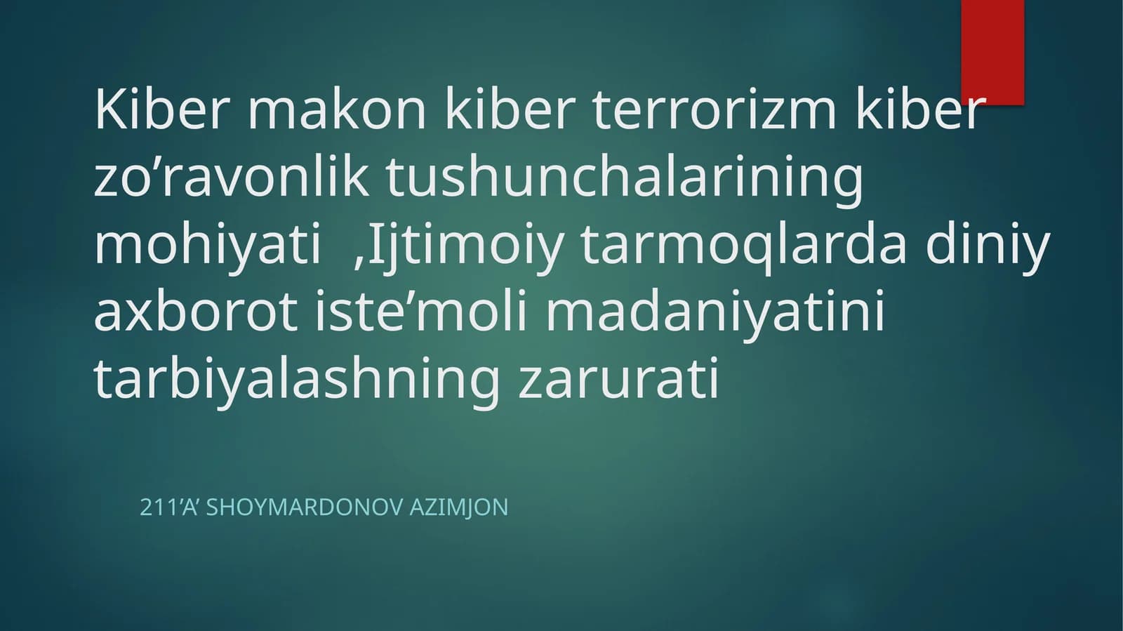 Kibermakon, kiberterrorizm va kiberzo'ravonlik tushunchalari
