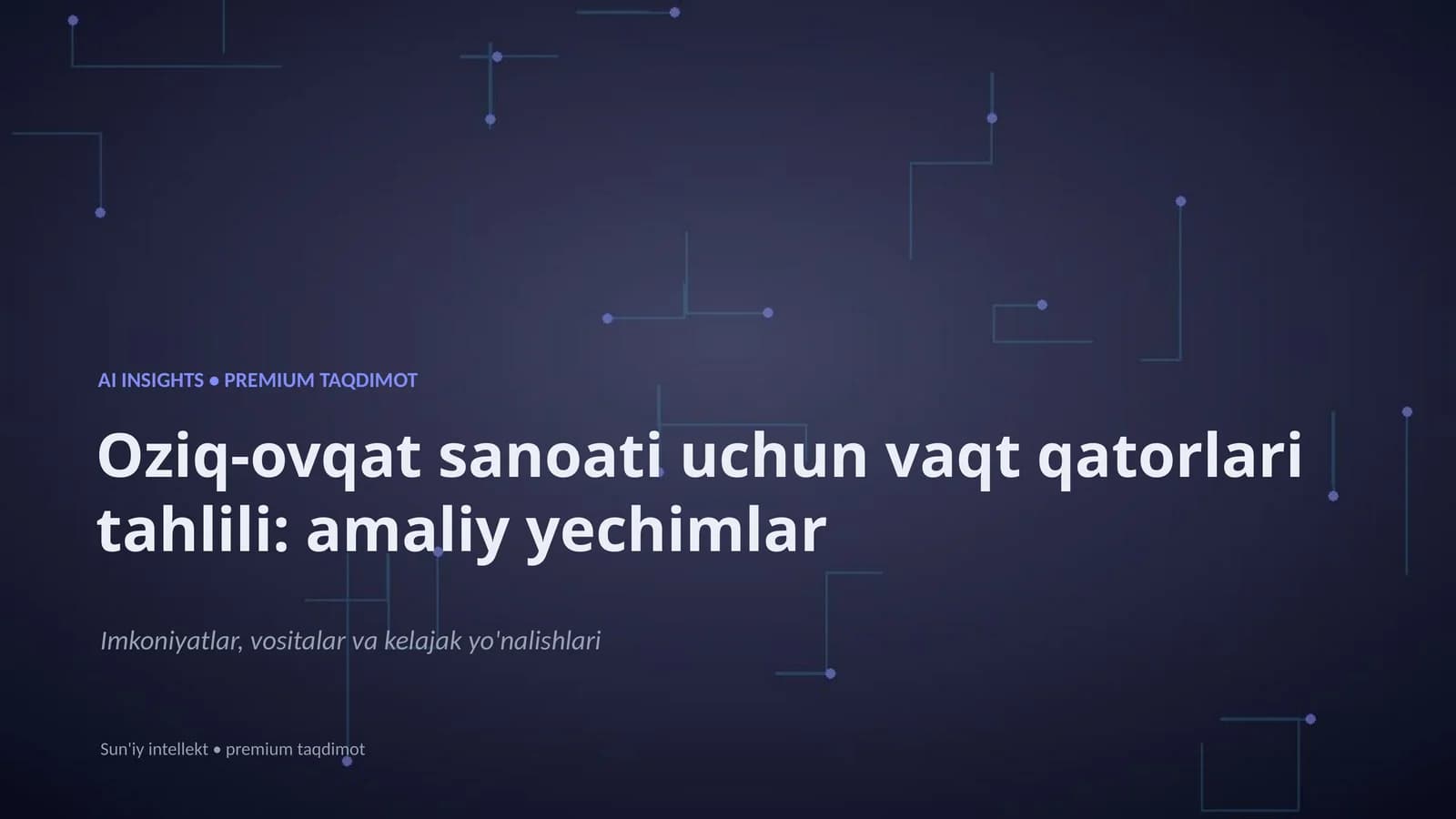 Oziq-ovqat sanoati uchun vaqt qatorlari tahlili