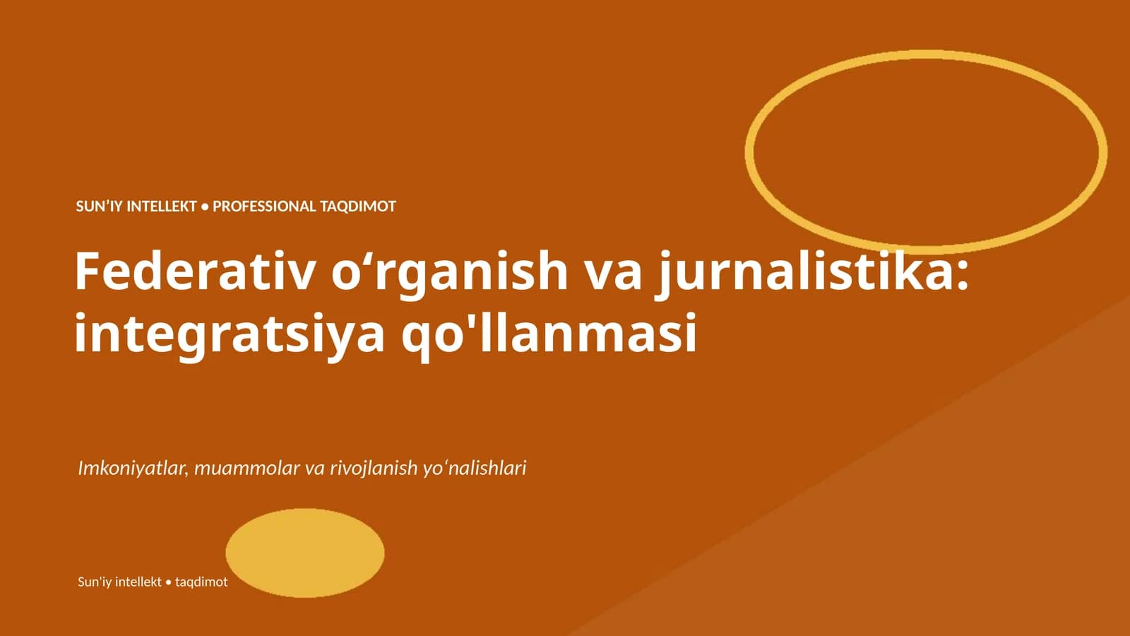 Federativ oʻrganish va jurnalistika: integratsiya qo'llanmasi