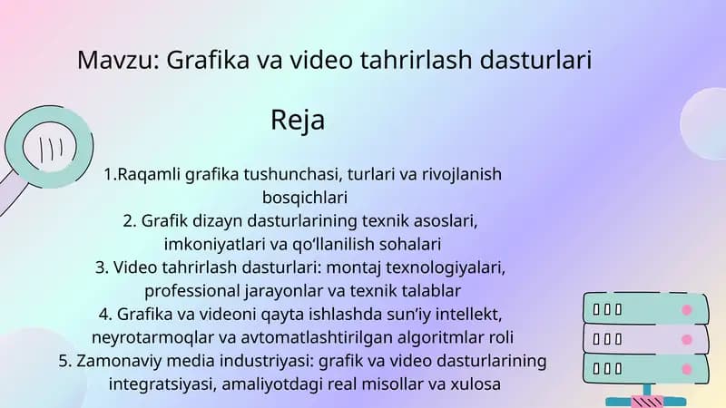 Grafika va video tahrirlash dasturlari