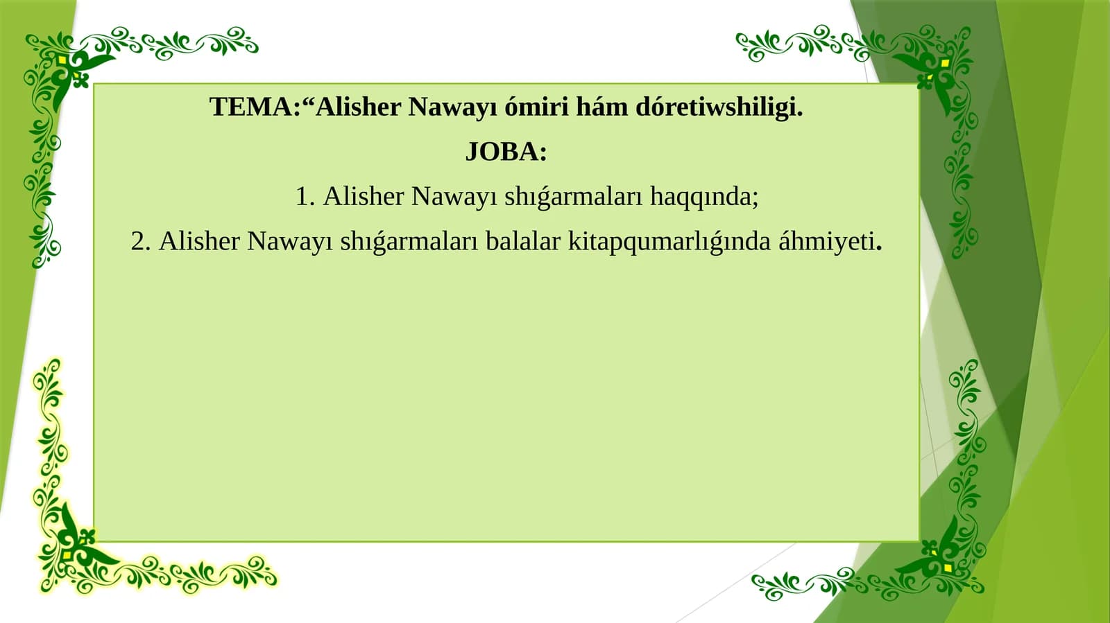 Alisher Nawayı ómiri hám dóretiwshiligi