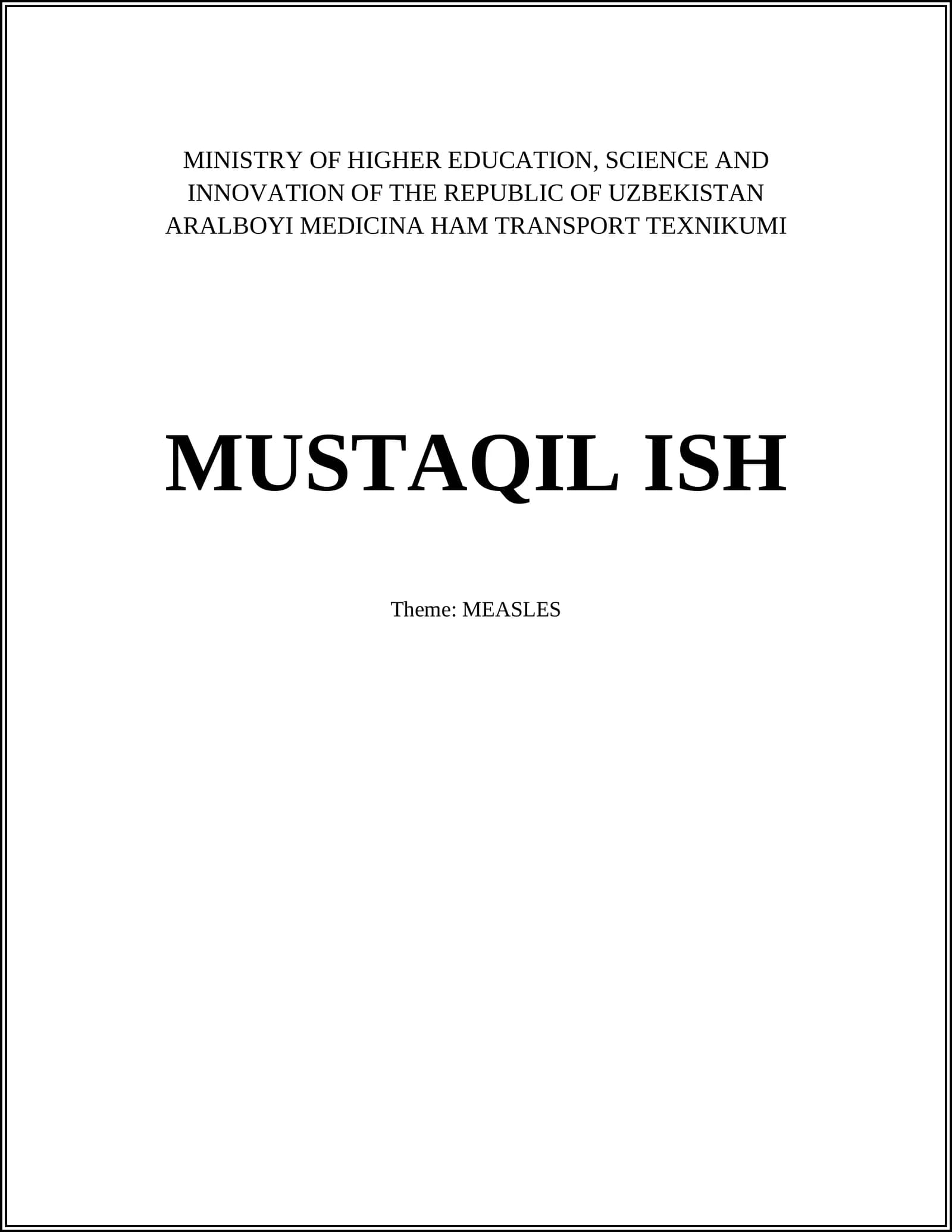 Aralboyi Meditsina Ham Transport Texnikumi - Mustaqil Ish