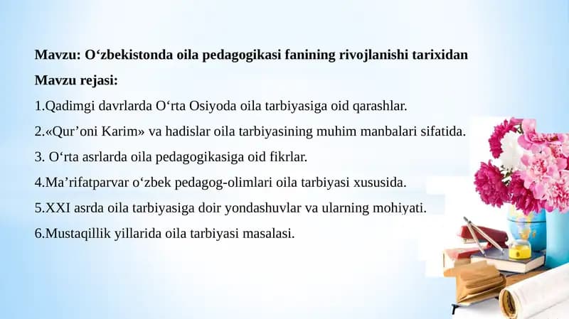 O‘zbekistonda oila pedagogikasi fanining rivojlanishi tarixidan