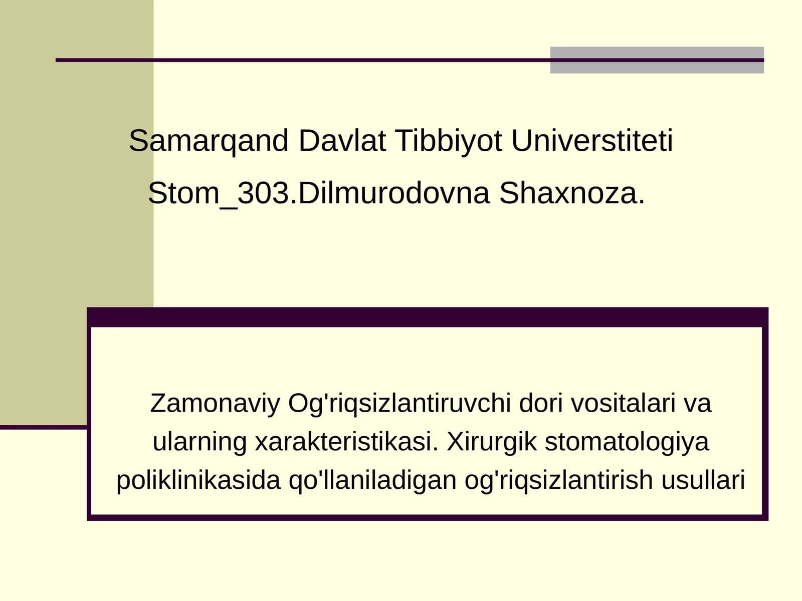 Zamonaviy Og'riqsizlantiruvchi Dorivo Ssitalari vaularning Xarakteristikasi