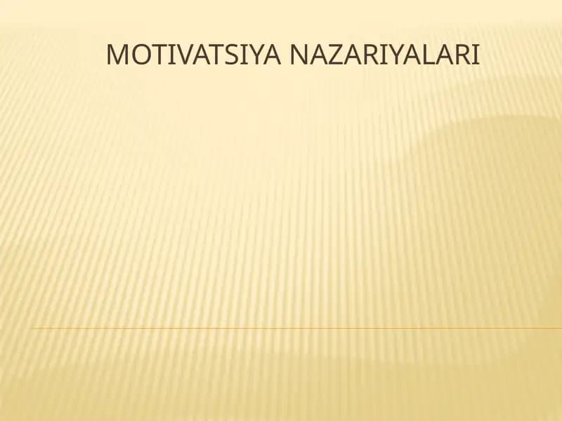 Motivatsiya nazariyalari