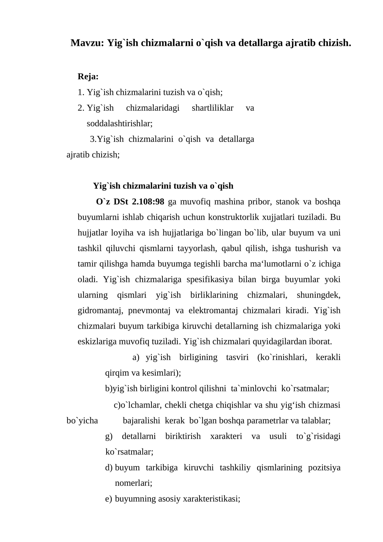 Yig`ish chizmalarini o`qish va detallarga ajratib chizish