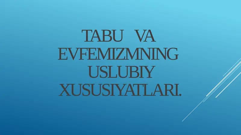Tabu va Evfemizmning Uslubiysi Xususiyatlari