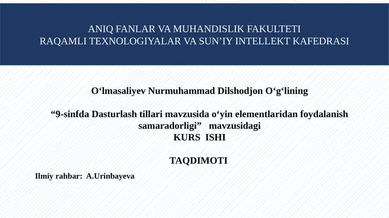 “9-sinfda Dasturlash tillari mavzusida o‘yin elementlaridan foydalanish samaradorligi”