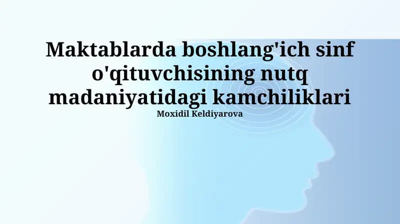 Boshlang'ich sinf o'qituvchisining nutq madaniyatidagi kamchiliklari