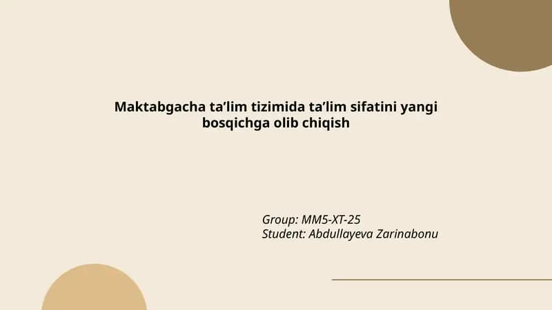 Maktabgacha ta’lim tizimida ta’lim sifatini yangi bosqichga olib chiqish