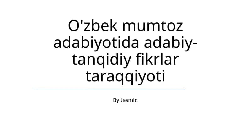 O'zbek mumtoz adabiyotida adabiy-tanqidiy fikrlar taraqqiyoti