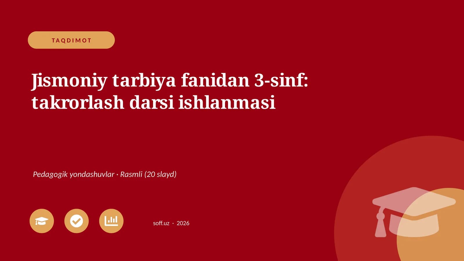 Jismoniy tarbiya fanidan 3-sinf: takrorlash darsi ishlanmasi
