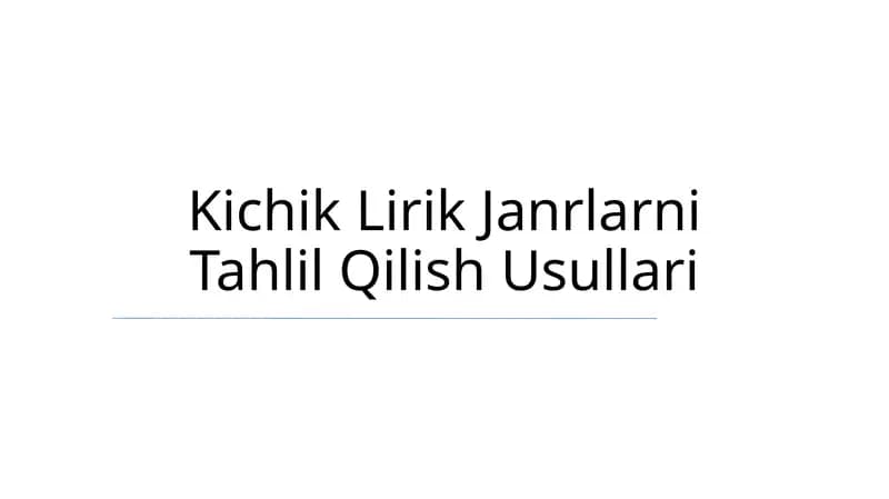 Kichik Lirik Janrlarni Tahlil Qilish Usullari