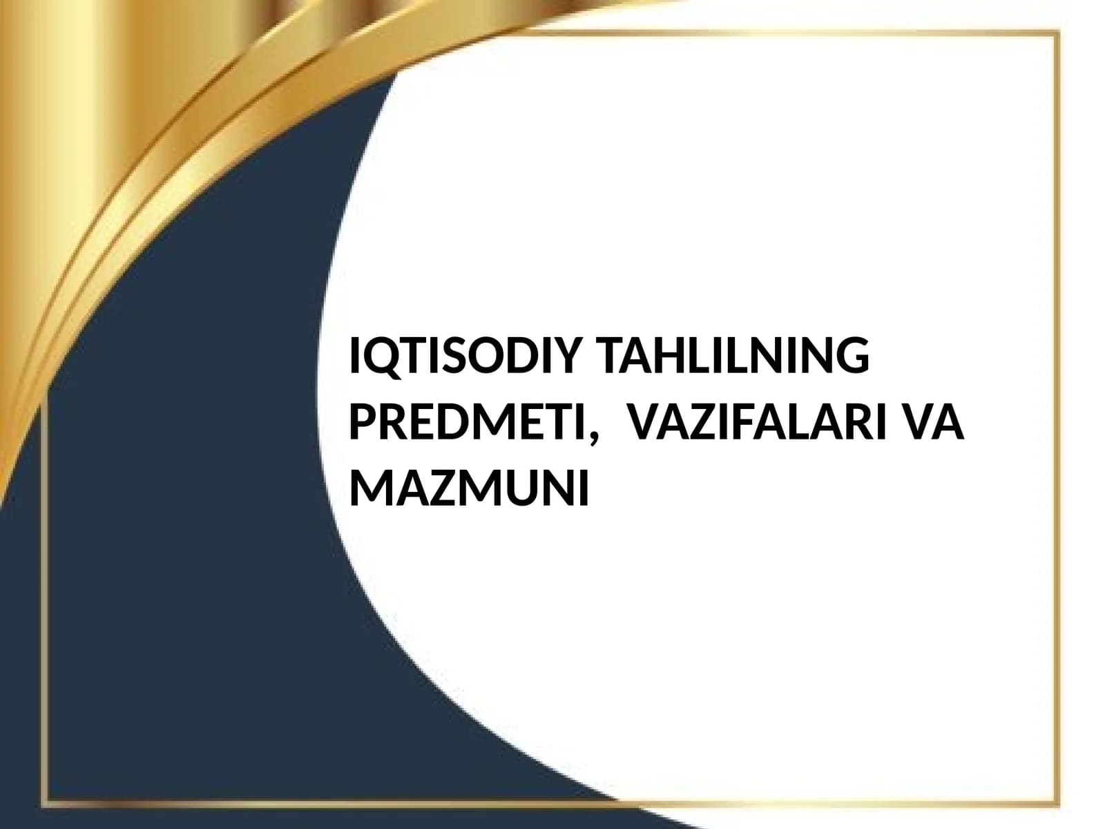 IQTISODIYTAHLILNINGPREDMETI,VAZIFALARIVAMAZMUNI