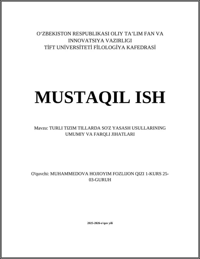TURLI TIZIM TILLARDA SO'Z YASASH USULLARINING UMUMIY VA FARQLI JIHATLARI