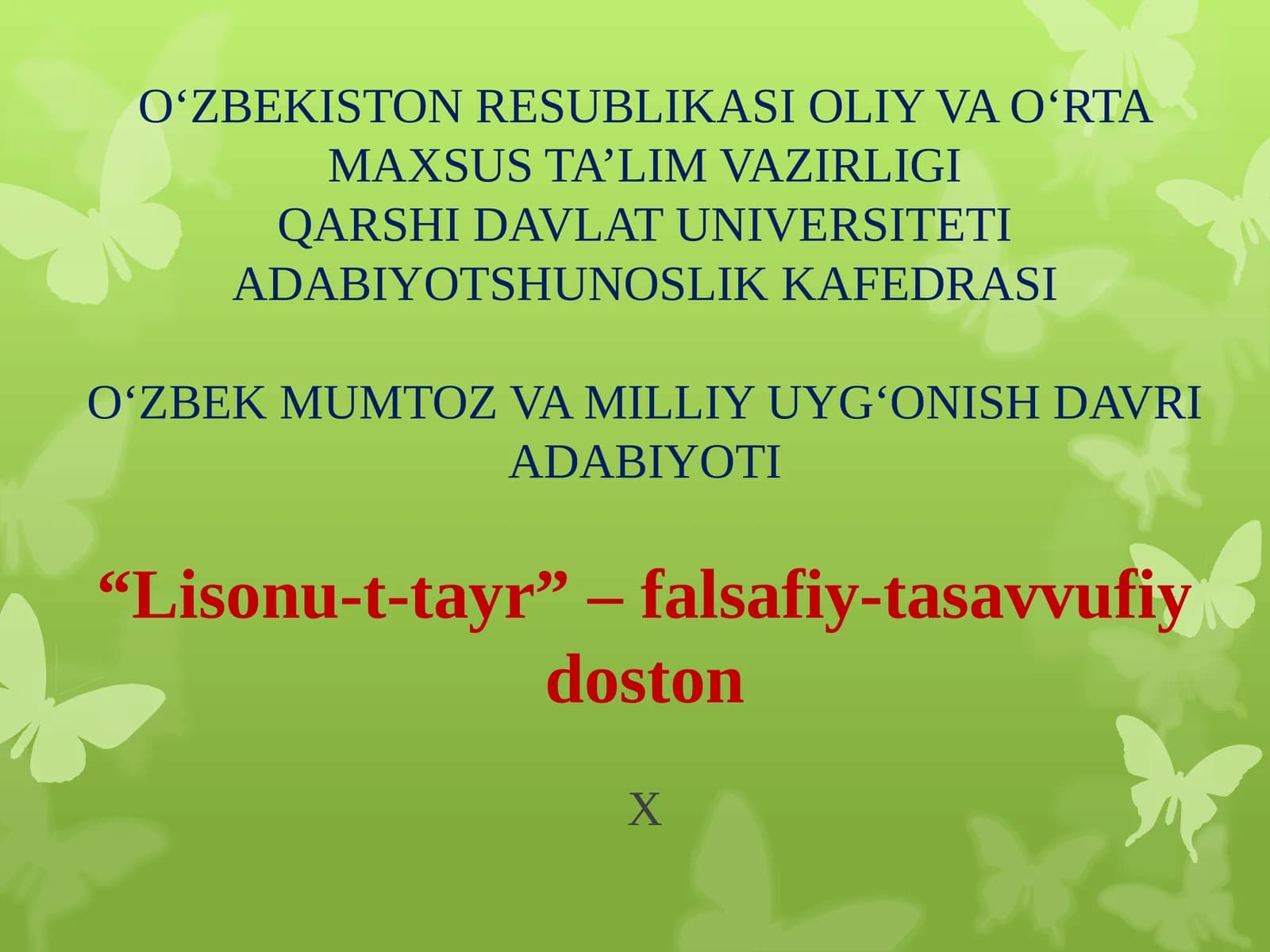 O‘ZBEK MUMTOZ VA MILLIY UYG‘ONISH DAVRI ADABIYOTI