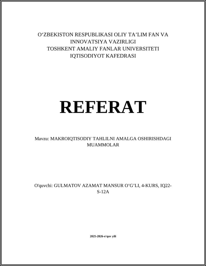 MAKROIQTISODIY TAHLILNI AMALGA OSHIRISHDAGI MUAMMOLAR