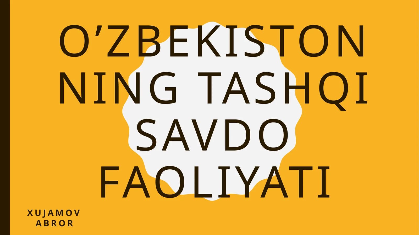 O’zbekistonning tashqisavdo faoliyati