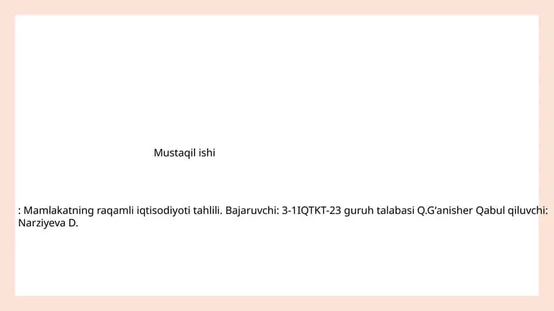 Mustaqil ishi: Mamlakatning raqamli iqtisodiyoti tahlili