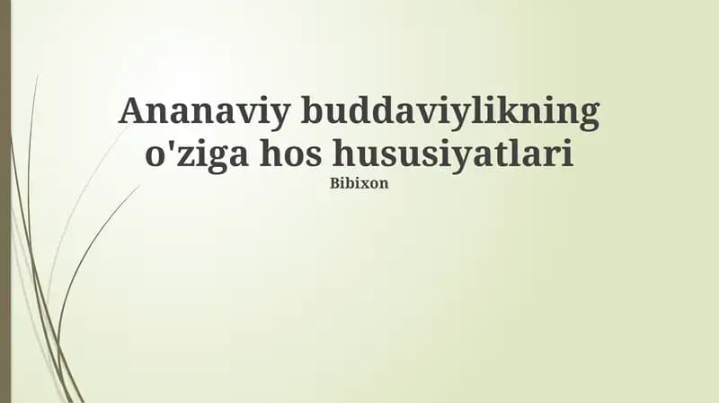 An'anaviy buddaviylikning o'ziga hususiyatlari