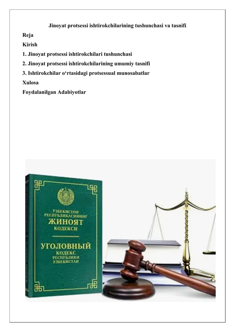 Jinoyat protsessi ishtirokchilarining tushunchasi va tasnifi