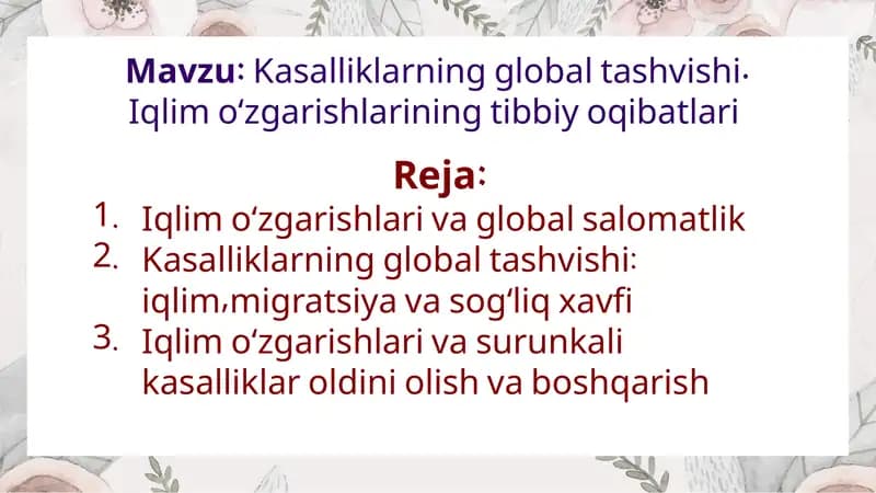 Kasalliklarning global tashvishi. Iqlim oʻzgarishlarining tibbiy oqibatlari