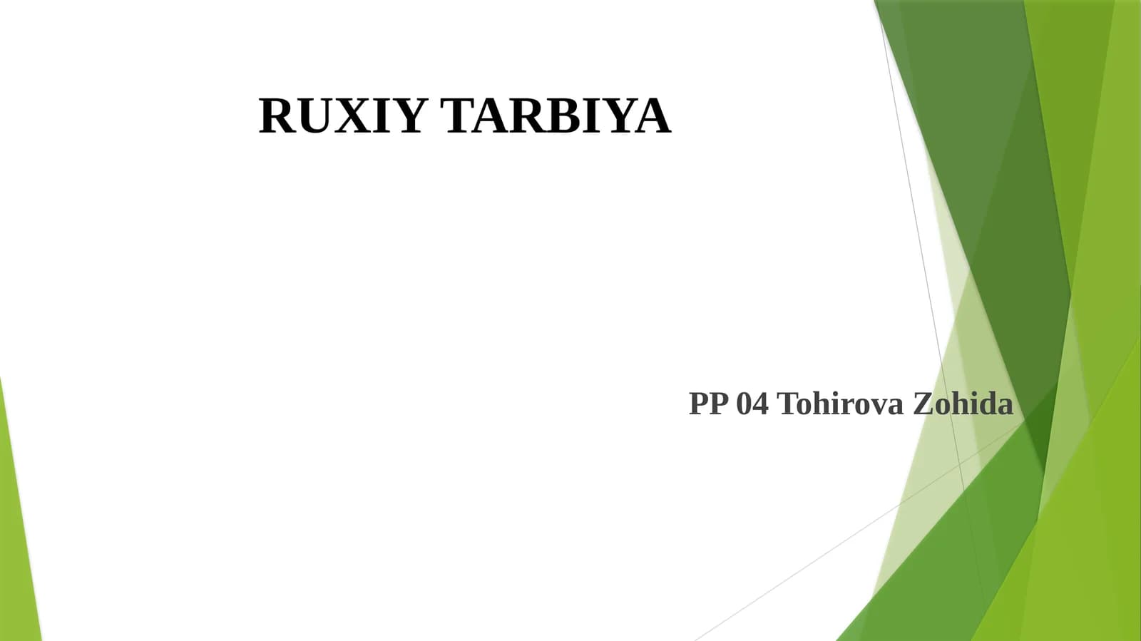RUXIY TARBIYA