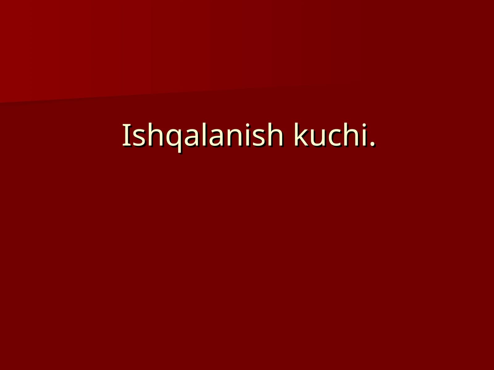 Ishqalanish kuchi
