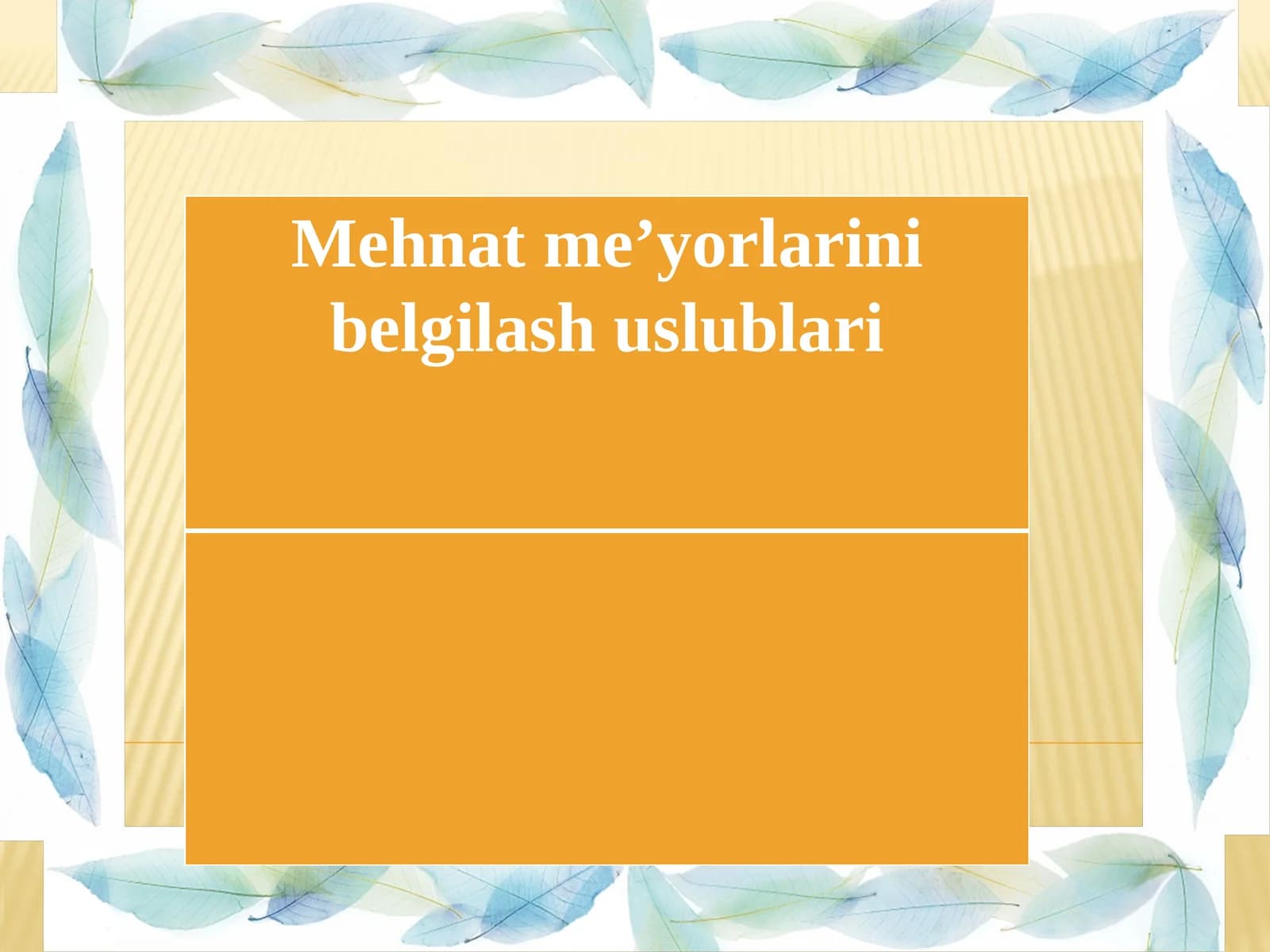 Mehnat me’yorlarini belgilash uslublari