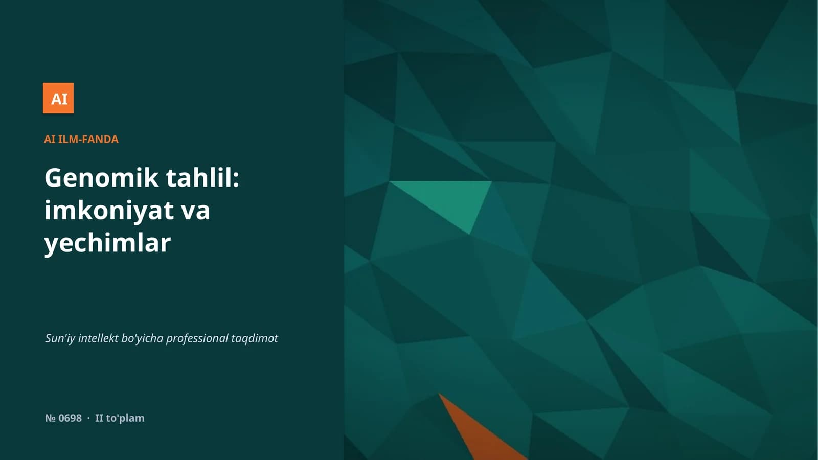 Genomik tahlil: imkoniyat va yechimlar