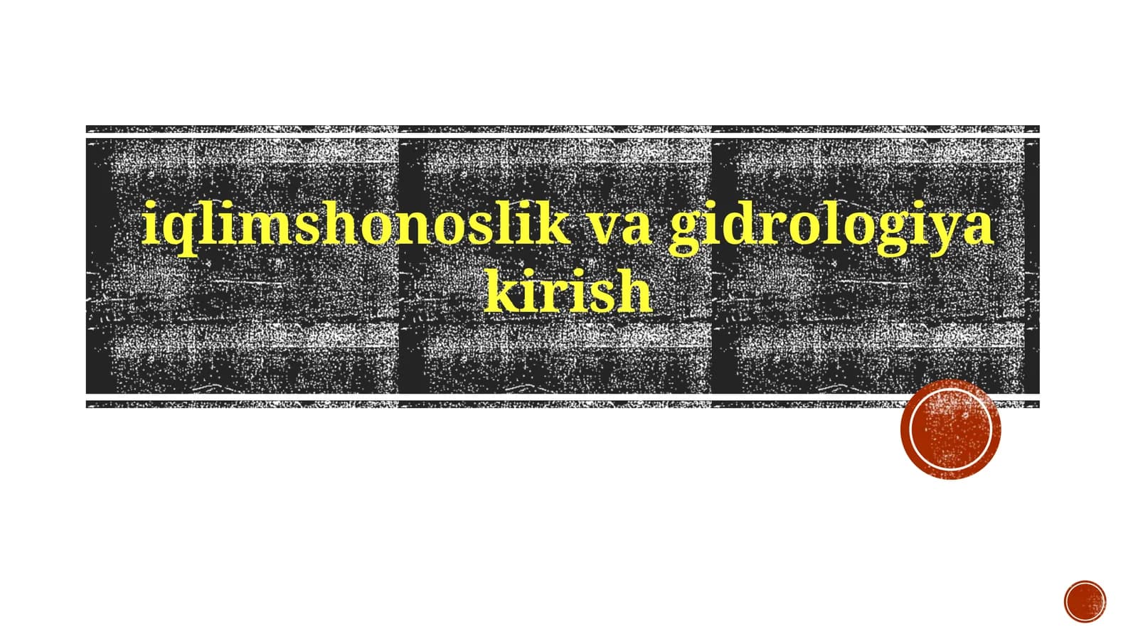 iqlimshonoslikvagidrologiyakirish