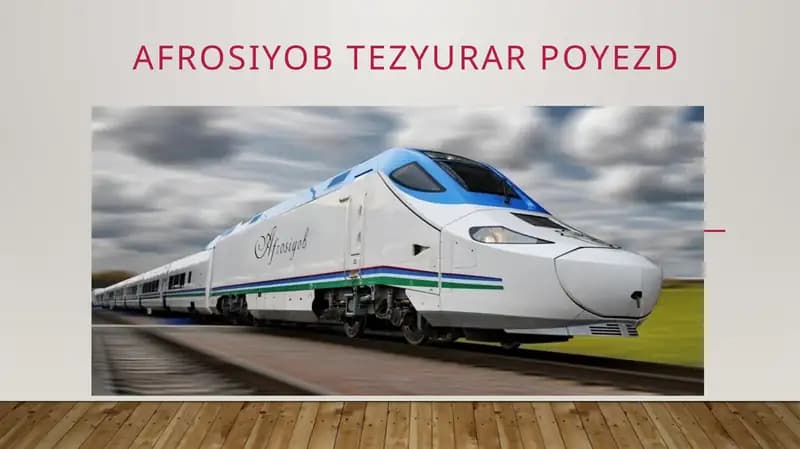 AFROSIYOB TEZYURAR POYEZD