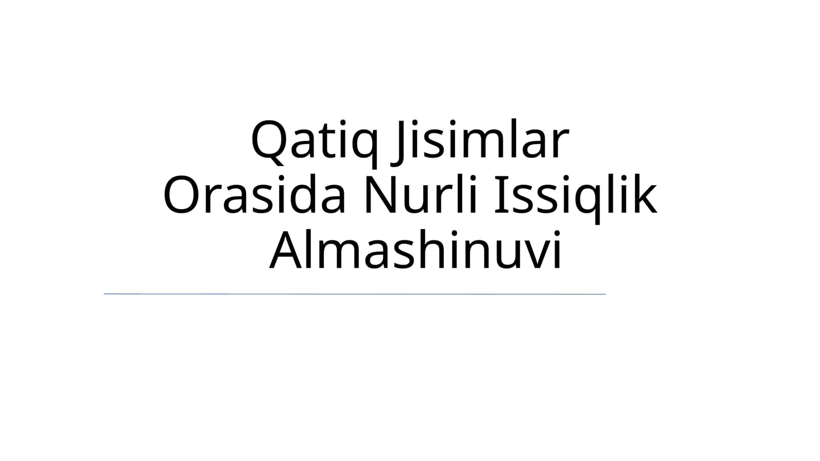 Qatiq Jisimlar Orasida Nurli Issiqlik Almashinuvi