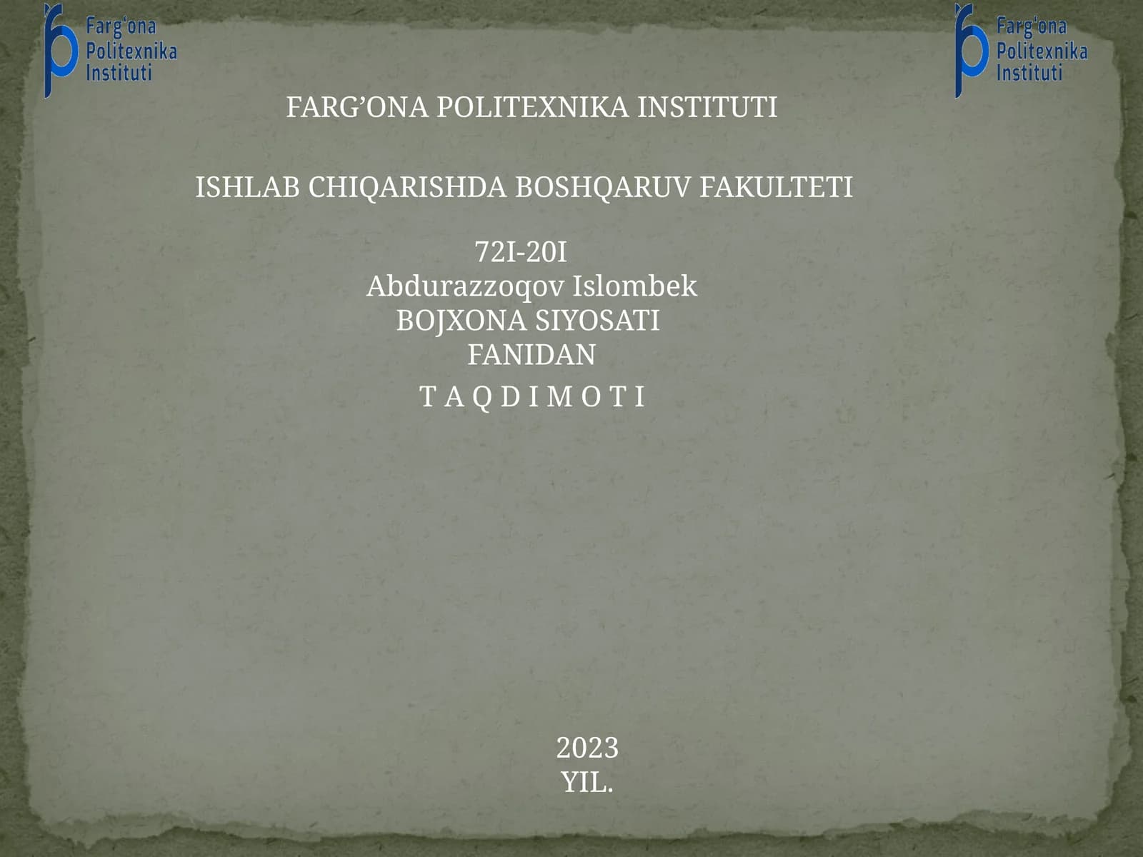 BOJXONA SIYOSATI FANIDAN TAQDIMOTI