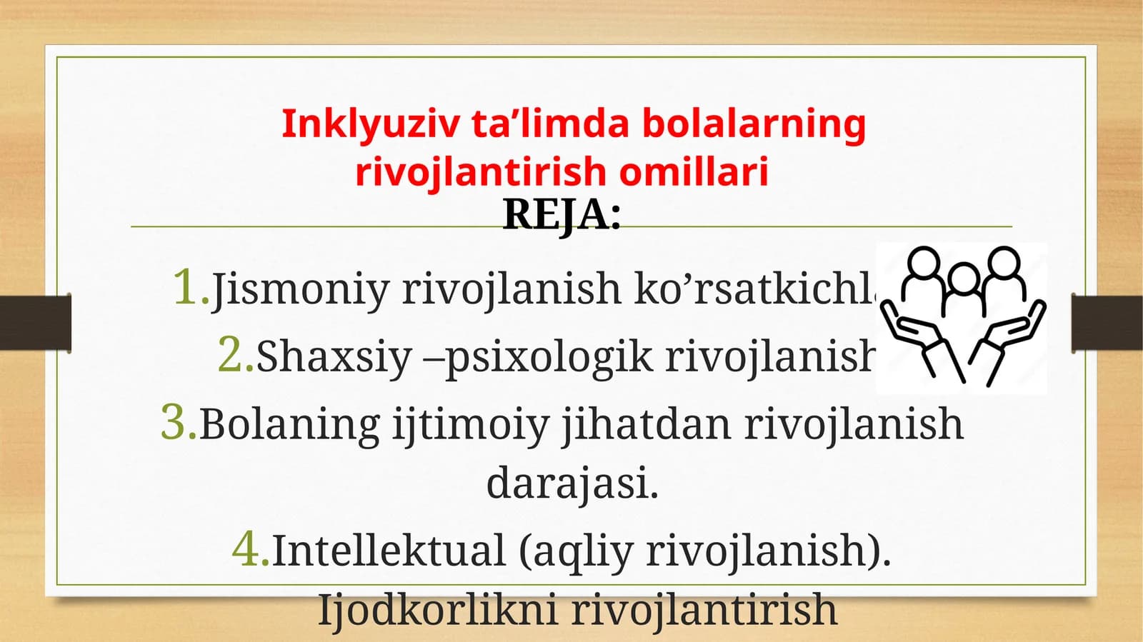 Inklyuziv ta'limda bolalarning rivojlanish omillari