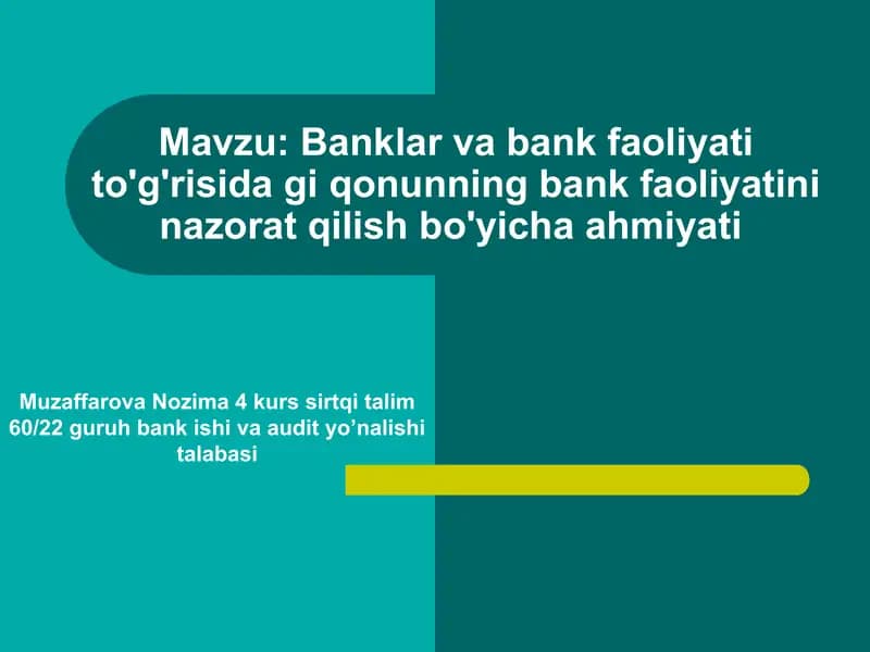 Banklar va bank faoliyati to'g'risidagi qonunning bank faoliyatini nazorat qilish bo'yicha ahmiyati