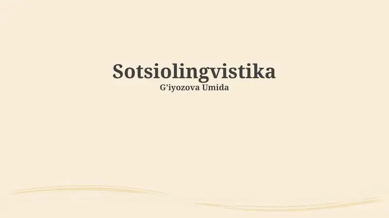 Sotsiolingvistika: Asosiy tushunchalar va yo'nalishlar
