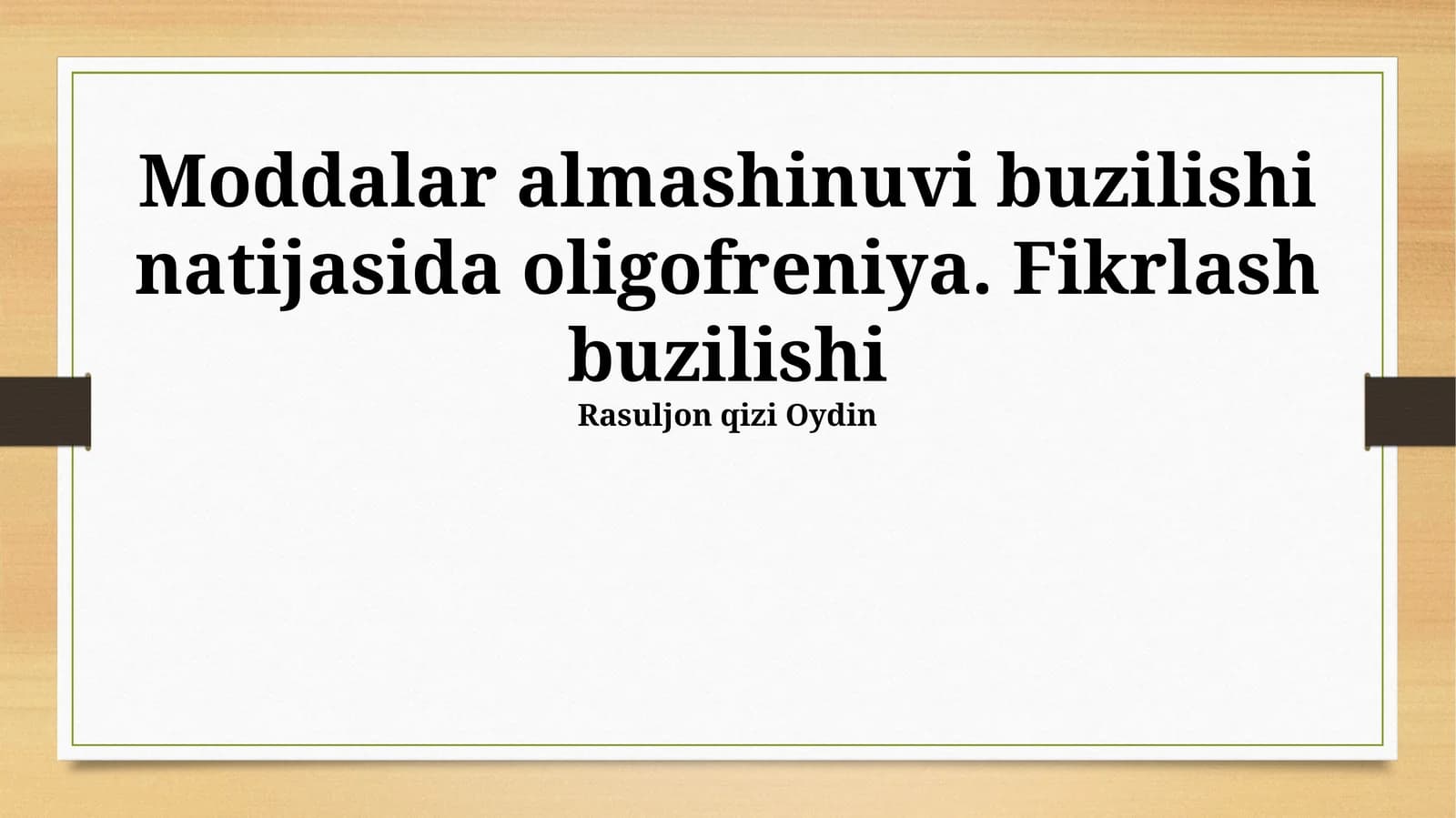 Moddalar almashinuvi buzilishi natijasida oligofreniya