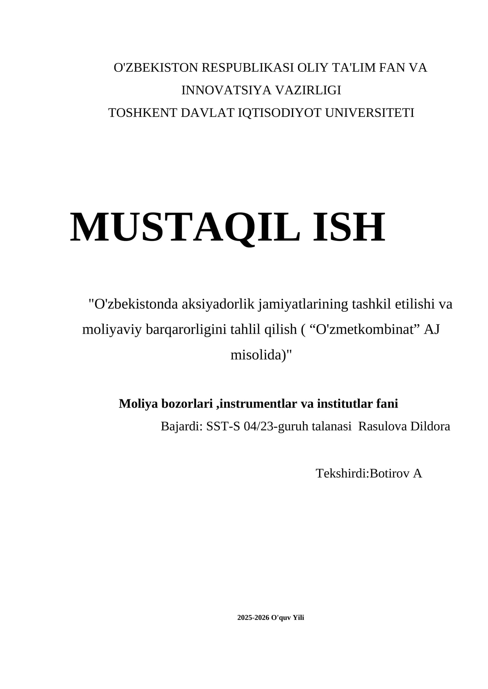 "O'zbekistonda aksiyadorlik jamiyatlarining tashkil etilishi va moliyaviy barqarorligini tahlil qilish ( “O'zmetkombinat” AJ misolida)"
