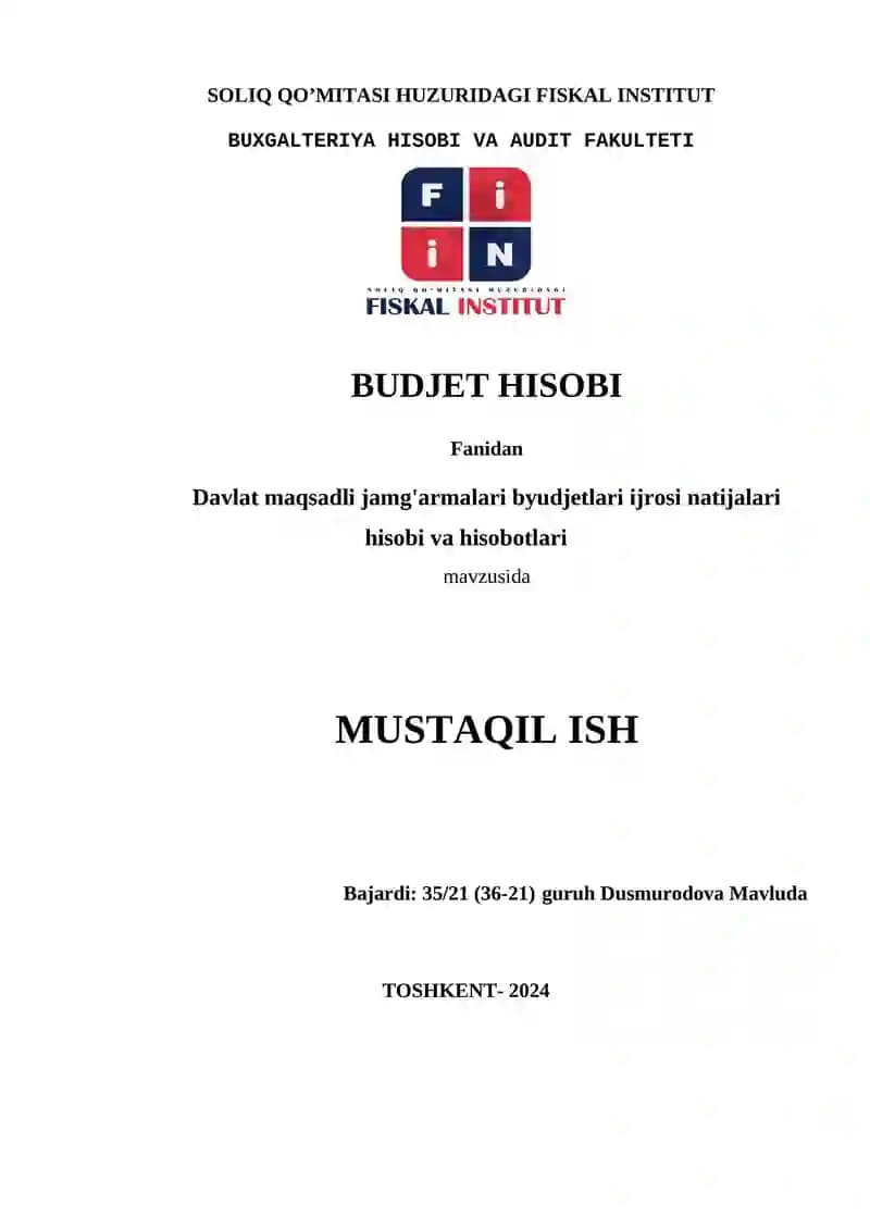 Davlat Maqsadli Jamg'armalari Byudjetlari Ijrosi Natijalari Hisobi va Hisobotlari