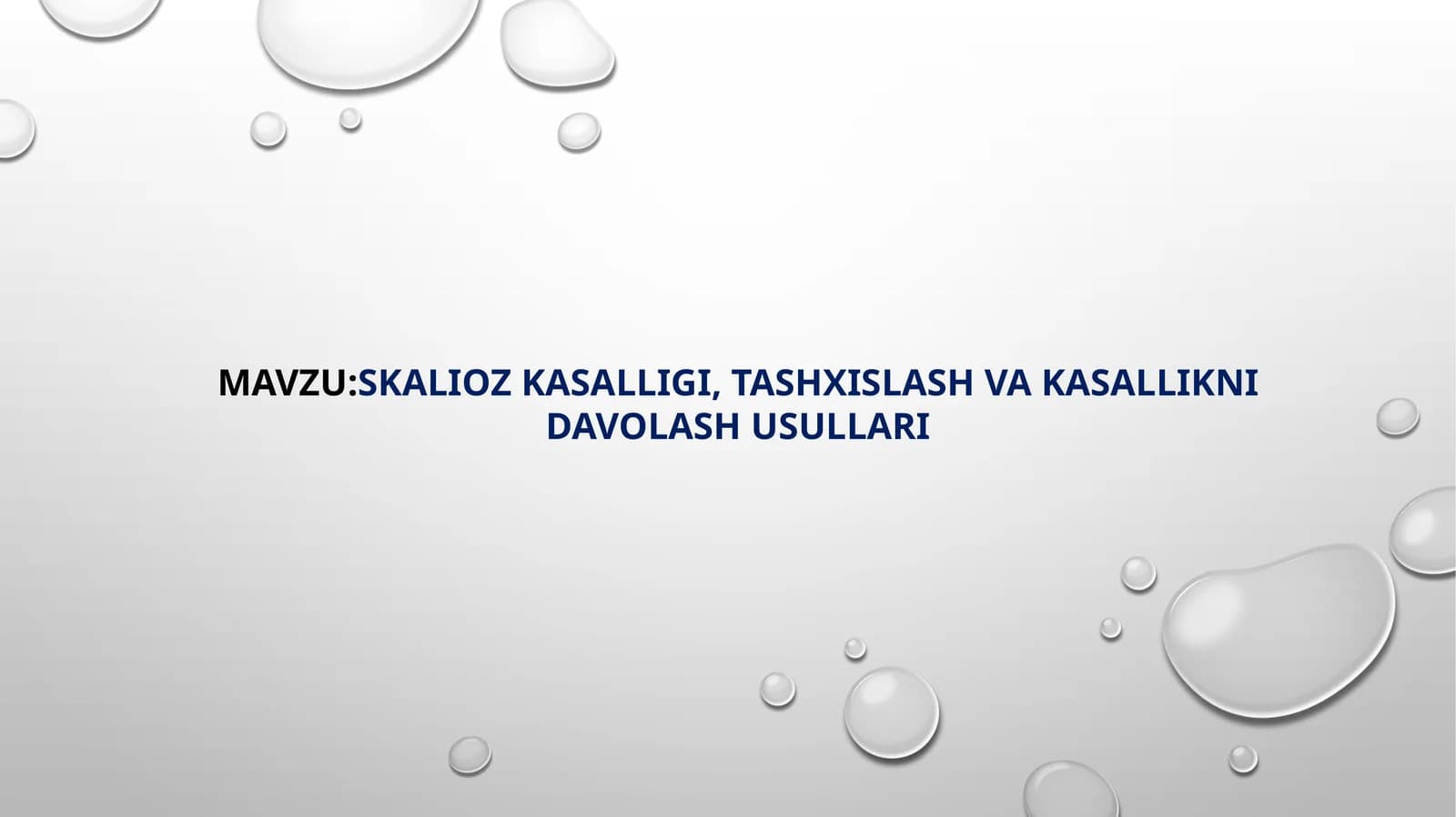 Skalioz kasalligi, tashxislash va kasallikni davolash usullari
