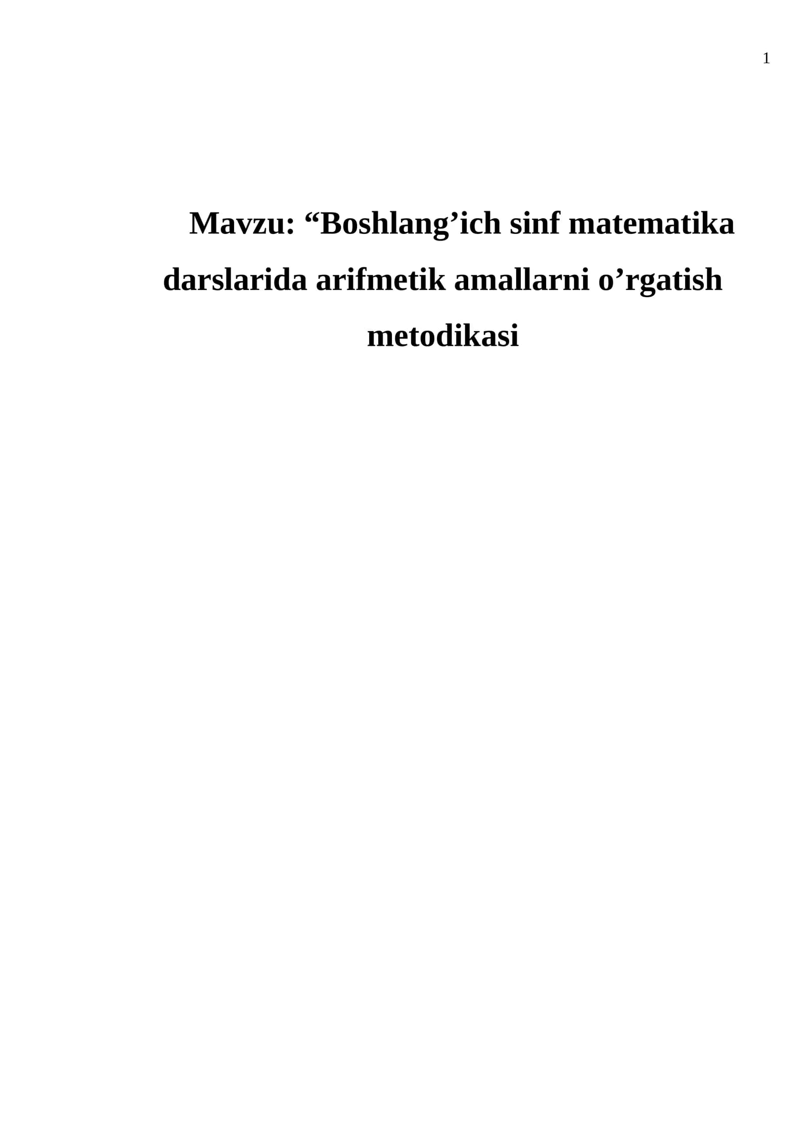 BOSHLANG’ICH SINF MATEMATIKA DARSLARIDA ARIFMETIK AMALLARNI O’RGATISH METODIKASI