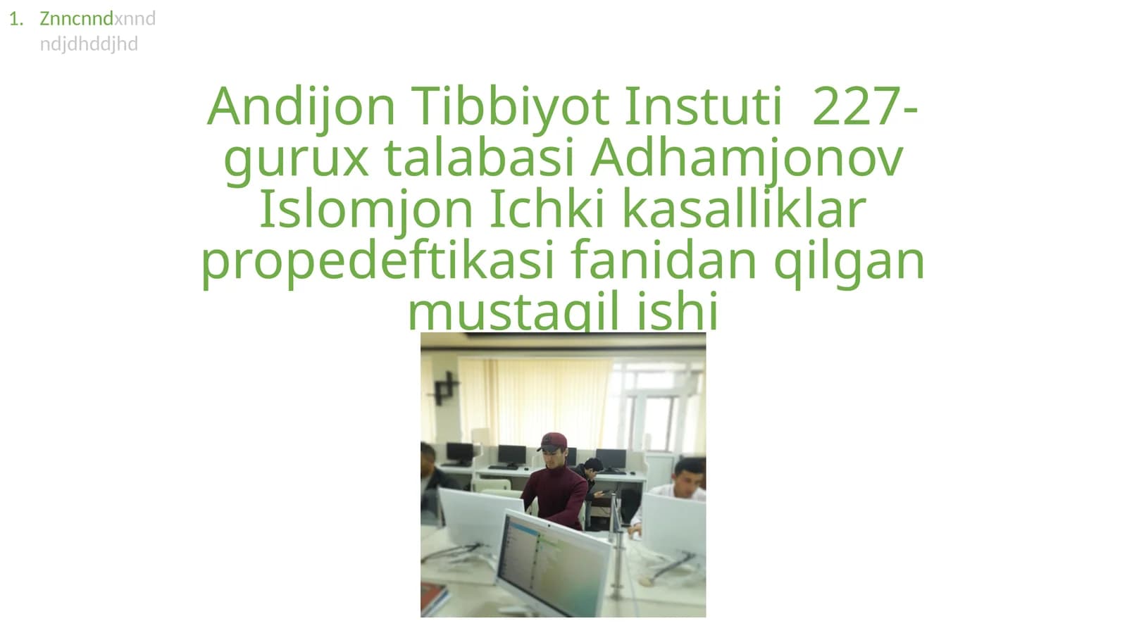 Ichki kasalliklar propedeftikasi fanidan qilgan mustaqil ishi