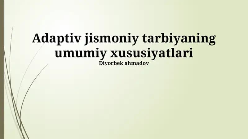 Moslashuvchan Jismoniy Tarbiyaning Umumiy Xususiyatlari
