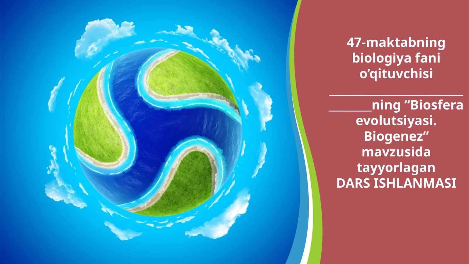 11-sinf Biologiya dars ishlanma. Biosfera evolutsiyasi. Biogenez