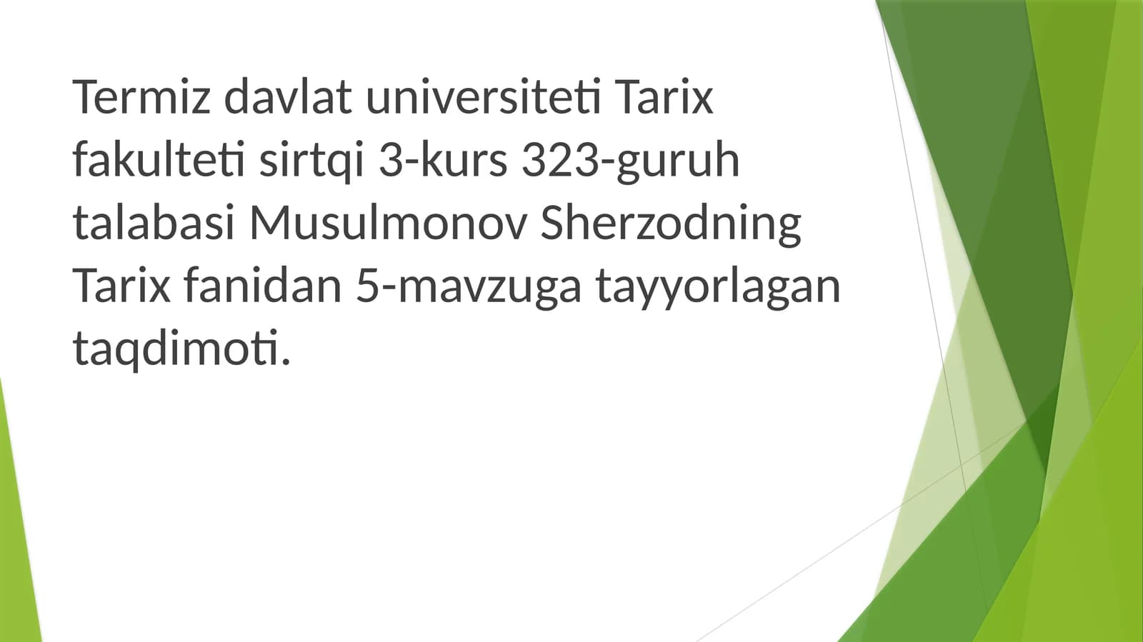 Musulmonov Sherzodning Tarixfanidan 5-mavzu