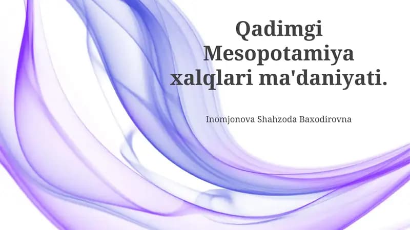 Qadimgi Mesopotamiya xalqlari ma'daniyati