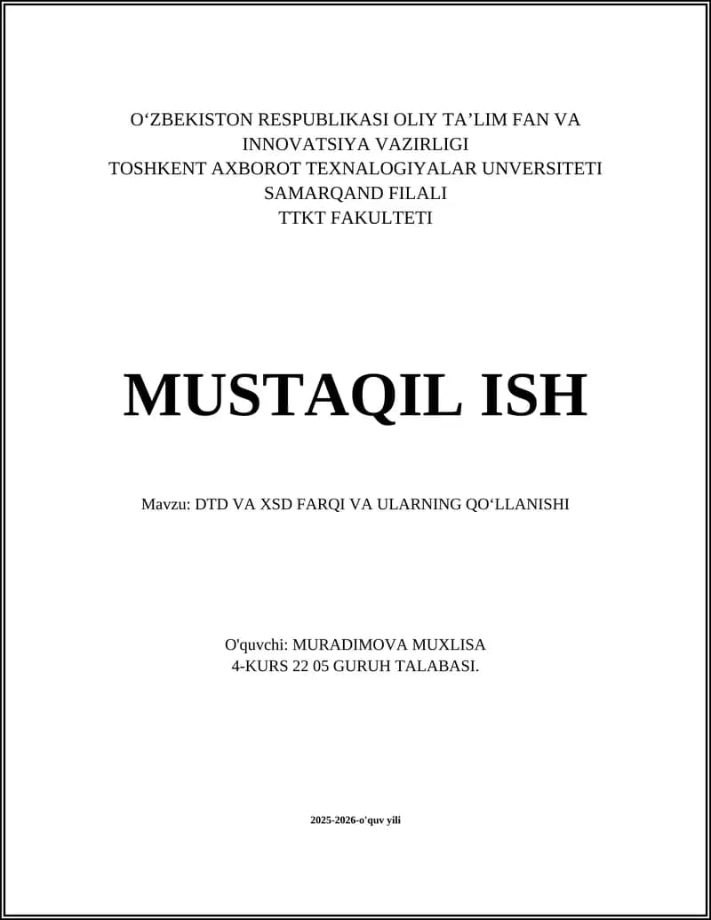 DTD VA XSD FARQI VA ULARNING QO‘LLANISHI