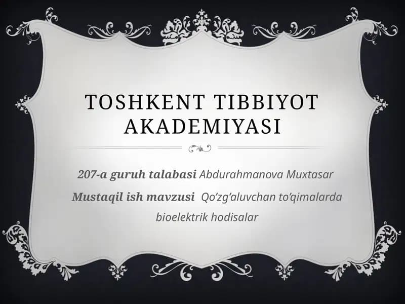 Qo’zg’aluvchanto’qimalardabioelektrikhodisalar