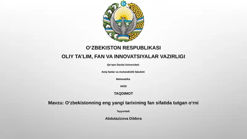 Oʻzbekistonning eng yangi tarixining fan sifatida tutgan oʻrni